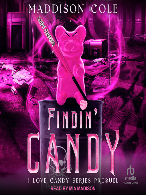 Title details for Findin' Candy by Maddison Cole - Available